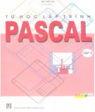 Ebook Tự học lập trình Pascal (Tập 3): Phần 2 - Bùi Việt Hà (chủ biên)