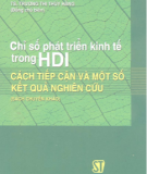 Ebook Chỉ số phát triển kinh tế trong HDI: Cách tiếp cận và một số kết quả nghiên cứu - PGS.TS. Đặng Quốc Bảo, TS. Trương Thị Thúy Hằng (đồng chủ biên)