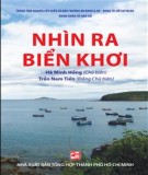 Ebook Nhìn ra biển khơi: Phần 2 - Hà Minh Hồng (chủ biên)