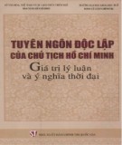 Ebook Tuyên ngôn độc lập của Chủ tịch Hồ Chí Minh: Giá trị lý luận và ý nghĩa thời đại (Phần 2) - NXB Chính trị Quốc gia