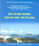 Ebook Sức tải môi trường Vịnh Hạ Long - Bái Tử Long: Phần 1