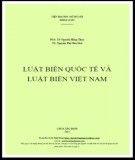 Ebook Luật biển quốc tế và Luật biển Việt Nam: Phần 1