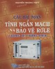 Ebook Các bài toán tính ngắn mạch và bảo vệ rơle trong hệ thống điện: Phần 1/ $cNguyễn Hoàng Việt