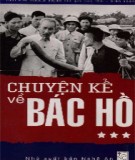 Ebook Chuyện kể về Bác Hồ (Tập 3): Phần 2 - Thái Kim Đỉnh