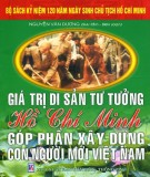 Ebook Giá trị di sản tư tưởng Hồ Chí Minh góp phần xây dựng con người mới Việt Nam: Phần 1 - Nguyễn Văn Dương