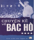 Ebook Chuyện kể về Bác Hồ (Tập 4): Phần 2 - Thái Kim Đỉnh