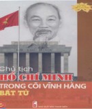 Ebook Chủ tịch Hồ Chí Minh trong cõi vĩnh hằng bất tử: Phần 2 - TS. Nguyễn Đức Trạch