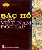 Ebook Bác Hồ với báo Việt Nam độc lập: Phần 1 - Vũ Châu Quán