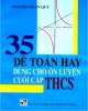 Ebook 35 đề toán hay dùng cho ôn luyện cuối cấp THCS: Phần 2 - NXB Đại học Quốc gia Hà Nội