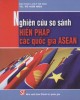 Ebook Nghiên cứu so sánh Hiến pháp các quốc gia ASEAN: Phần 1