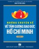 Ebook Những chuyện kể về tấm gương đạo đức Hồ Chí Minh (Tập 1): Phần 1 - NXB Văn hóa Văn Nghệ