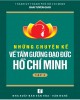 Ebook Những chuyện kể về tấm gương đạo đức Hồ Chí Minh (Tập 3): Phần 1 - NXB Văn hóa Văn nghệ