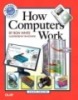 How computers work / Ron White (8 ed.) - Part 1