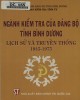 Ebook Ngành kiểm tra của Đảng bộ tỉnh Bình Dương - Lịch sử và truyền thống 1945-1975: Phần 1