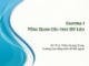 Bài giảng Cấu trúc dữ liệu và giải thuật: Chương 1 - ThS. Thiều Quang Trung