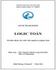 Sách tham khảo Logic toán: Phần 1 - Trường ĐH Thủ Dầu Một